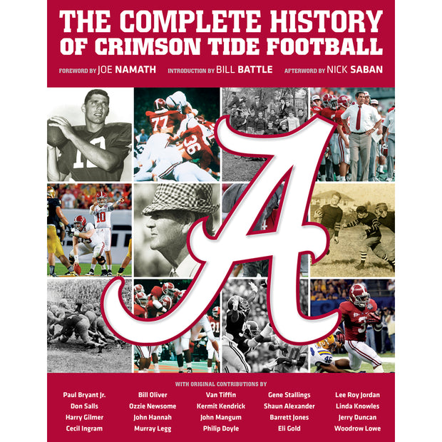 University of Alabama <br><i>The Complete History of Crimson Tide Football</i>