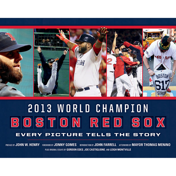 Boston Red Sox <br><i>Every Picture Tells the Story</i>