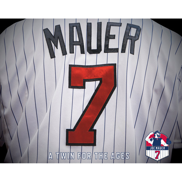 Minnesota Twins <br><i>Joe Mauer: A Twin for the Ages</i>