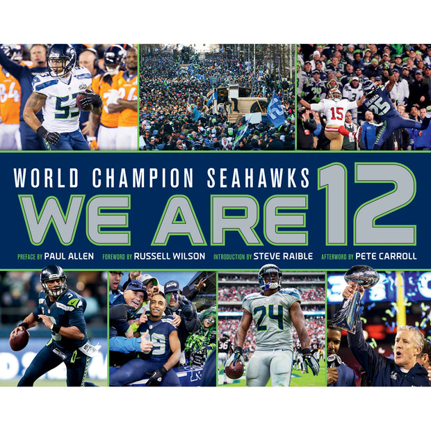 Seattle Seahawks: <br><i>We Are 12</i>