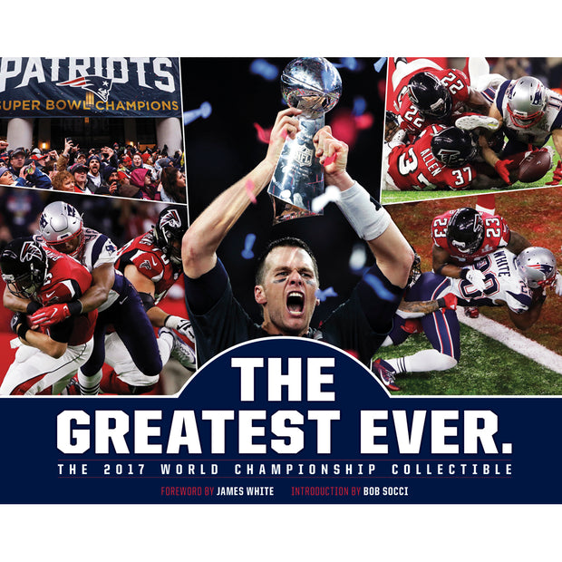 New England Patriots <br><i>The Greatest Ever.</i>