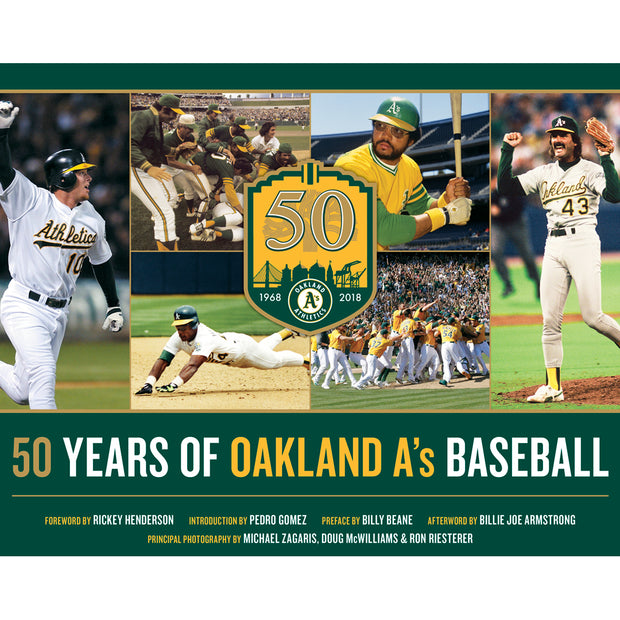 Oakland Athletics <br><i>50 Years of Oakland A’s Baseball</i>