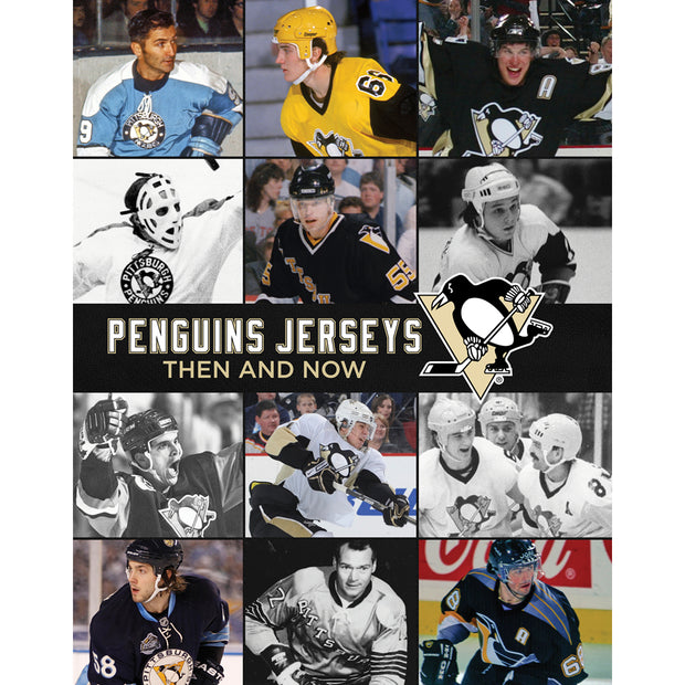 Pittsburgh Penguins <br><i>Jerseys: Then & Now</i>